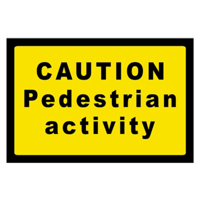 Caution Pedestrian Activity Safety Sign