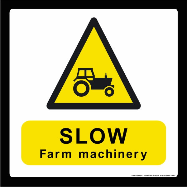 Slow Farm Machinery Farm Safety Sign | Pittman